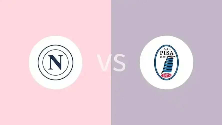 Serie A : Napoli VS Pisa Prediction & Betting Tips