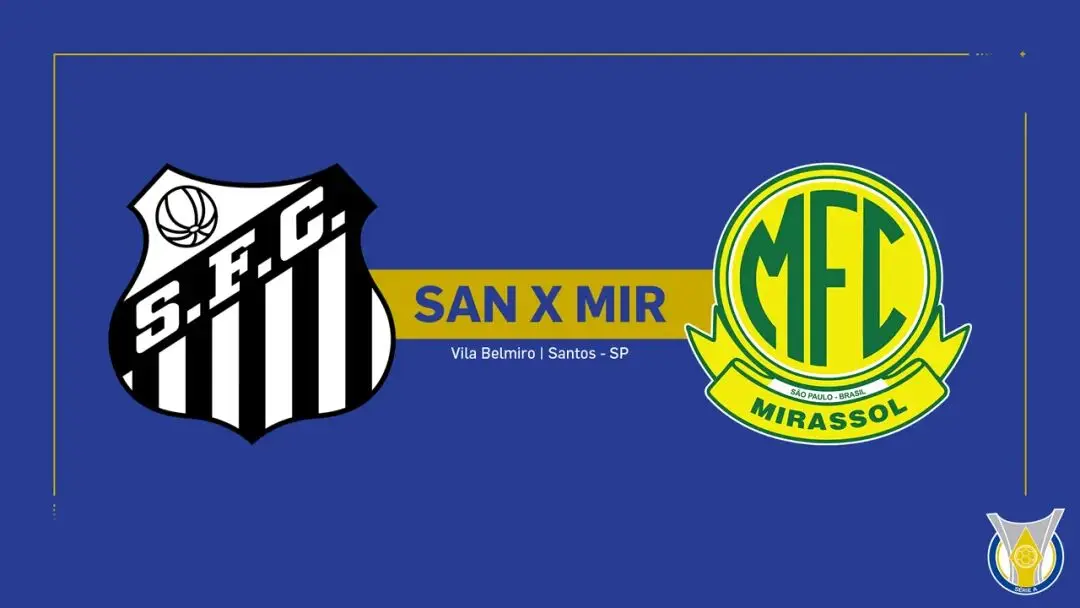 Brasileiro Série A : Santos vs Mirassol Prediction & Betting Tips